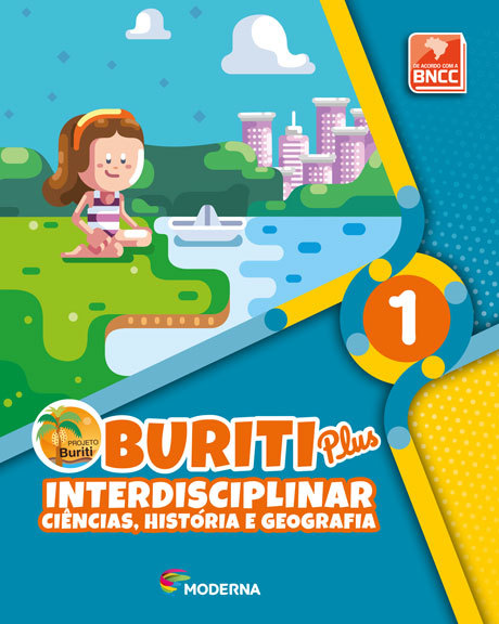Buriti Plus - Interdisciplinar - Ciências, História E Geografia - 1º Ano - Ensino Fundamental I - Livro Com Livro Digital