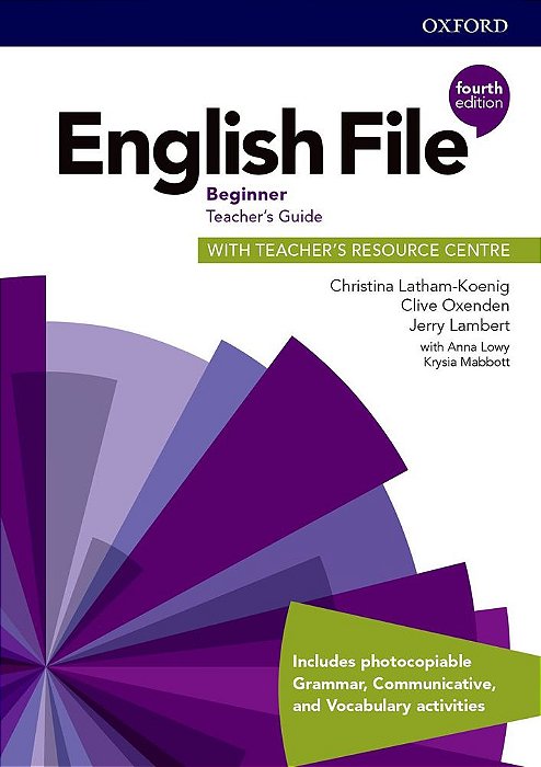 English File Beginner - Teacher's Guide With Teacher's Resource Centre - Fourth Edition..-