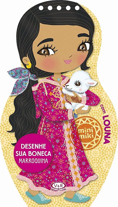 Desenhe Sua Boneca Marroquina Com Louna - Coleção Minimiki - Livro Com Adesivos E Molde