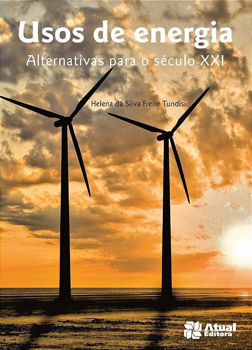 Usos De Energia - Alternativas Para O Século XXI