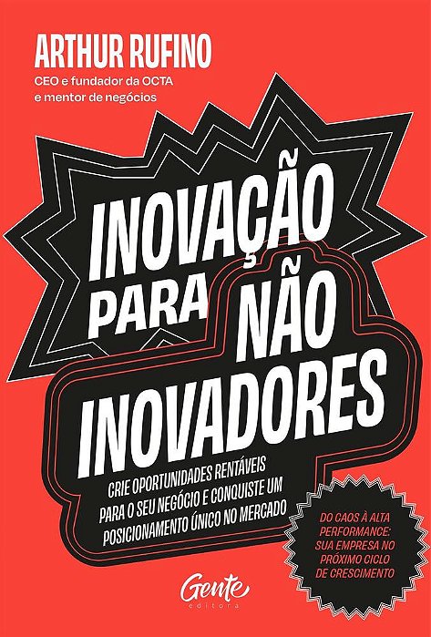 Inovação Para Não Inovadores
