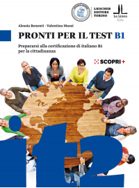 Pronti Per Il Test B1 - Prepararsi Alla Certificazione Di Italiano B1 Per La Cittadinanza
