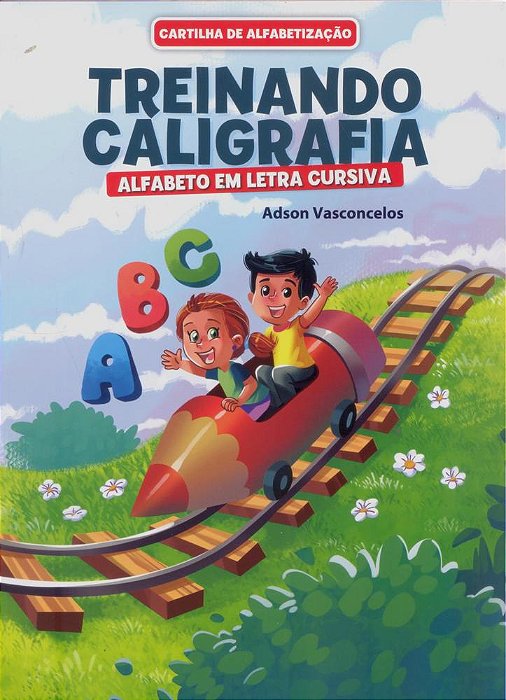 Cartilha De Alfabetização Treinando Caligrafia - Letra Cursiva