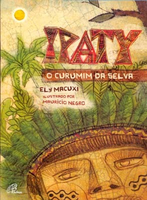Ipaty, O Curumim Da Selva
