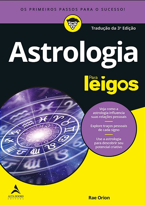 Astrologia Para Leigos - 3 Ed Os Primeiros Passos Para O Sucesso