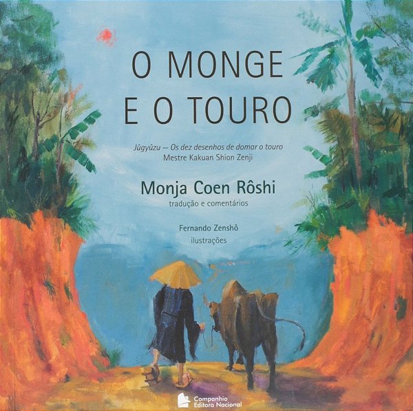 O Monge E O Touro
