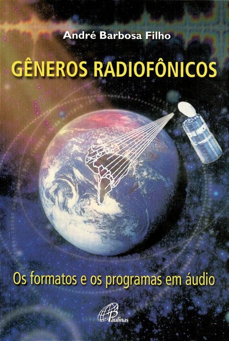 Gêneros Radiofônicos Os Formatos E Os Programas Em Áudio