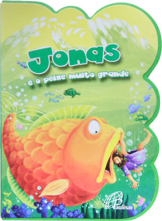 Jonas E O Peixe Muito Grande