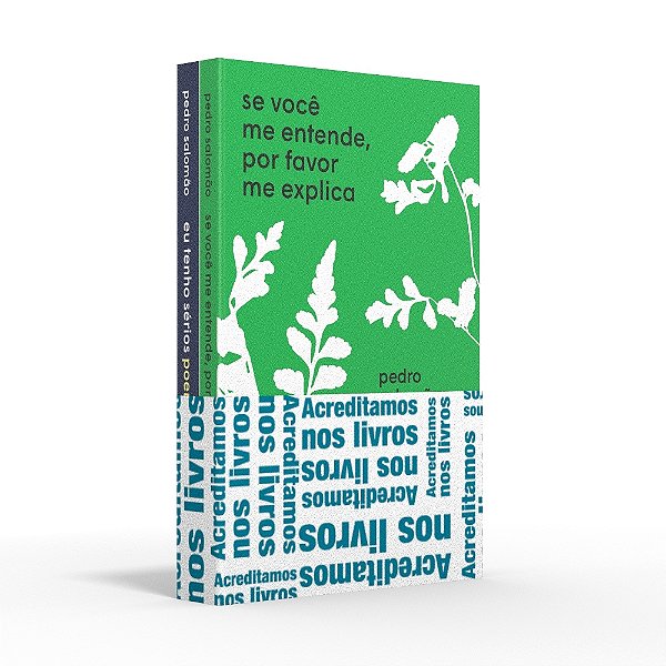 Coletânea Pedro Salomão - Acreditamos Nos Livros Se Você Me Entende, Por Favor Me Explica/Eu Tenho Sérios Poemas Mentais
