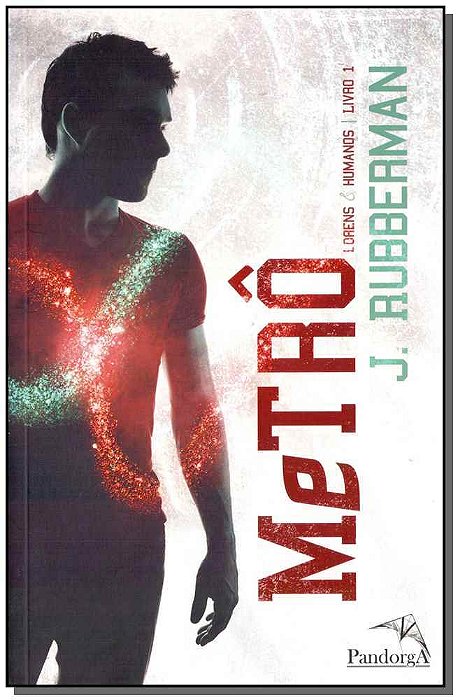 Metrô: Lorens & Humanos: Livro 1