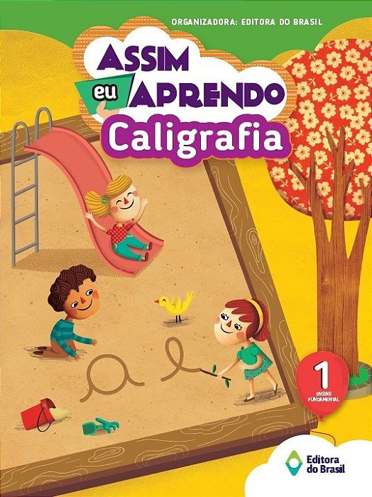 Assim Eu Aprendo - Caligrafia - 1º Ano - Ensino Fundamental I
