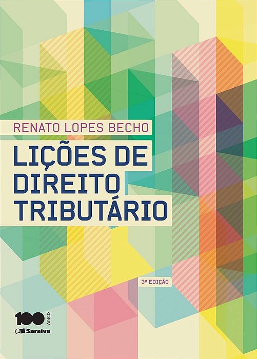 Lições De Direito Tributário - 3ª Edição De 2015