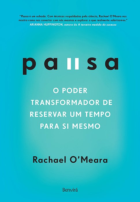 Pausa O Poder Transformador De Reservar Um Tempo Para Si Mesmo