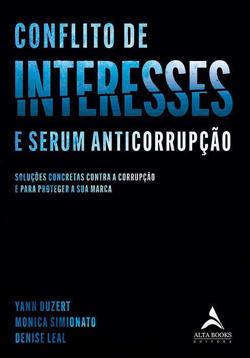 Conflito De Interesses Soluções Concretas Contra A Corrupção E Para Proteger A Sua Marca
