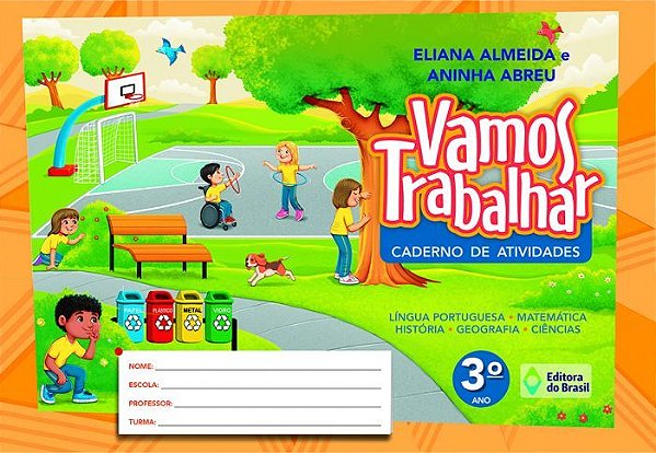 Vamos Trabalhar - Caderno De Atividades - 3º Ano - Ensino Fundamental I