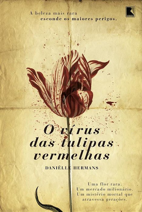 O Vírus Das Tulipas Vermelhas