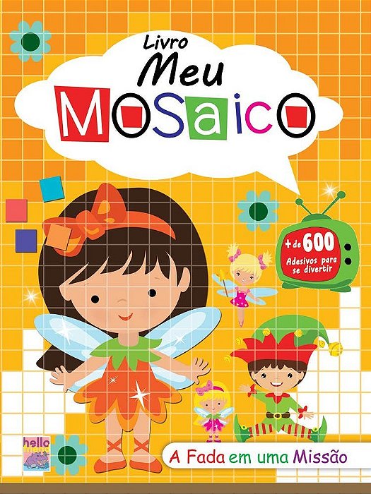 Livro Meu Mosáico - A Fada Em Uma Missão