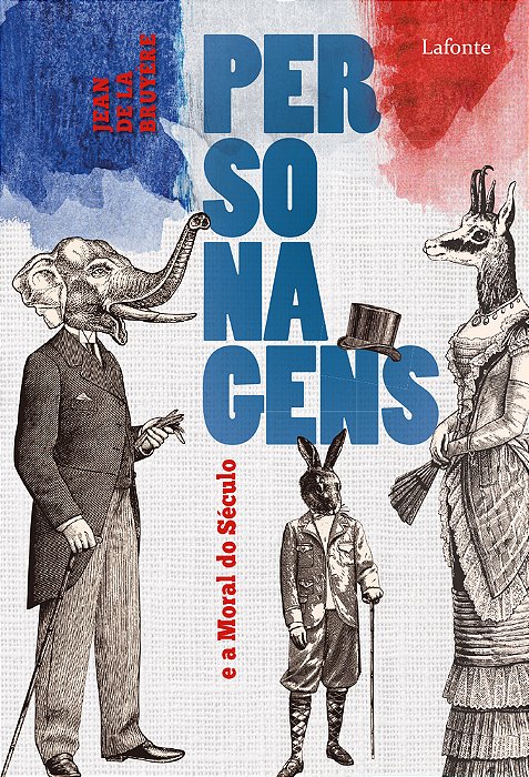 Personagens E A Moral Do Século