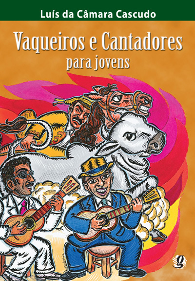 Vaqueiros E Cantadores Para Jovens