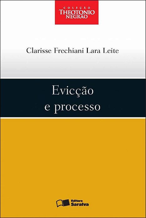 Evicção E Processo - 1ª Edição De 2012