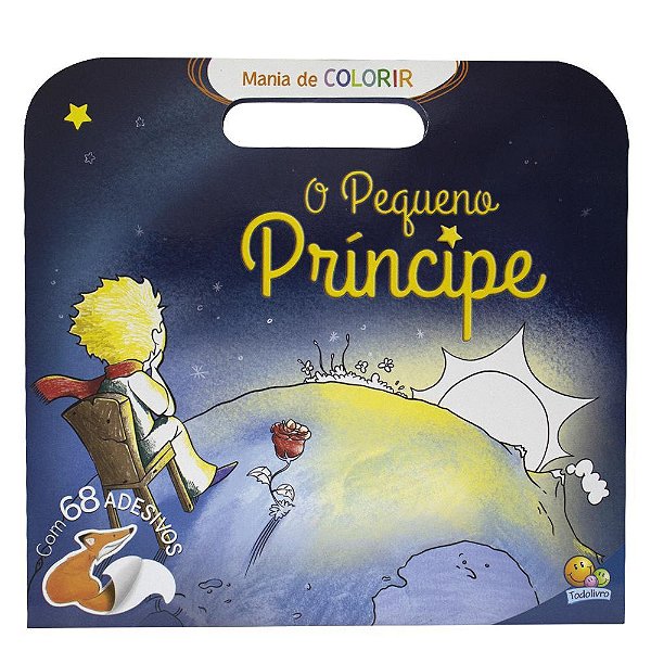 Mania De Colorir: O Pequeno Príncipe