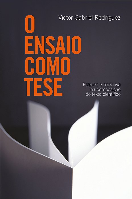 O Ensaio Como Tese