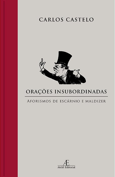Orações Insubordinadas Aforismos De Escárnio E Maldizer