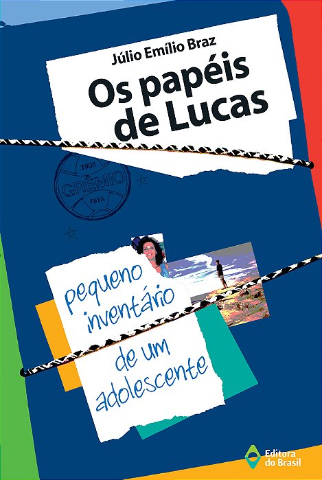 Os Papéis De Lucas Pequeno Inventário De Um Adolescente