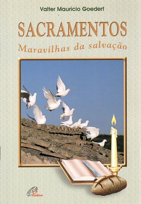 Sacramentos Maravilhas Da Salvação