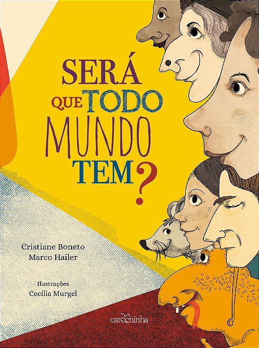 Será Que Todo Mundo Tem?