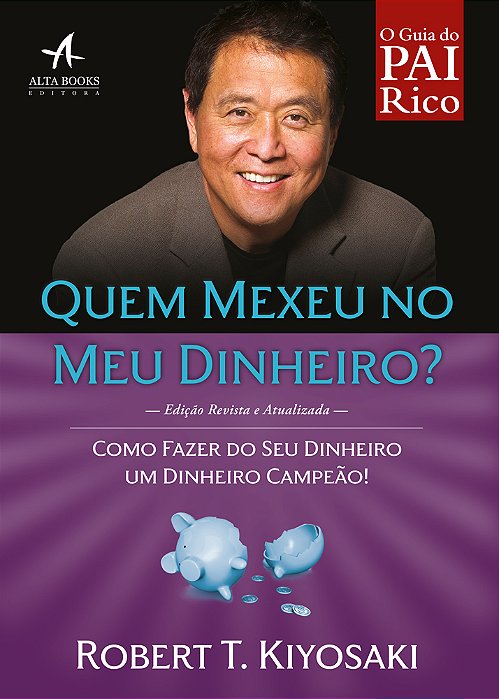 Pai Rico Quem Mexeu No Meu Dinheiro?