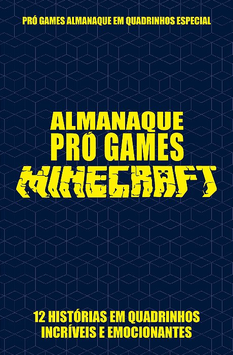 Pró-Games Almanaque Em Quadrinhos Especial Edição 04 - Minecraft