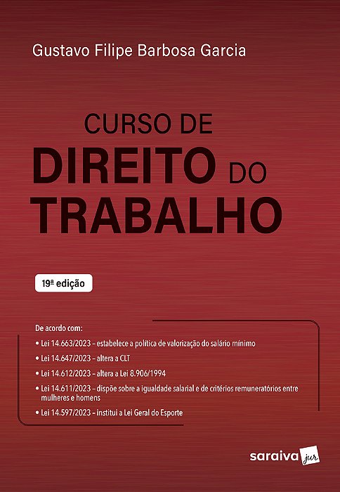 Curso De Direito Do Trabalho - 19ª Edição 2024