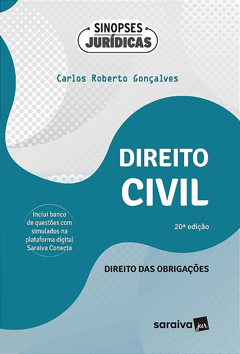 Direito Civil: Direito Das Obrigações - Parte Geral - 20ª Edição 2024