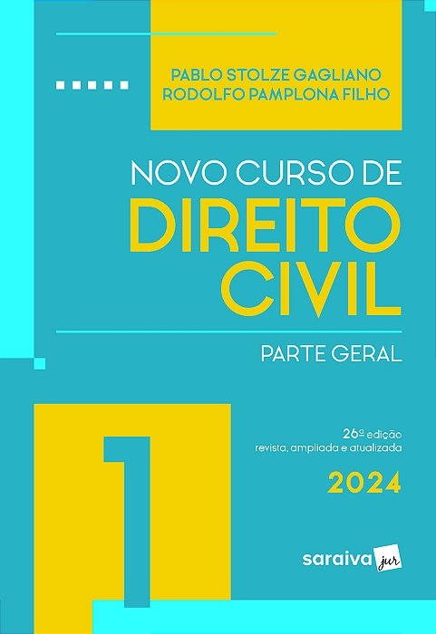 Novo Curso De Direito Civil - Parte Geral - Vol. 1 - 26ª Edição 2024