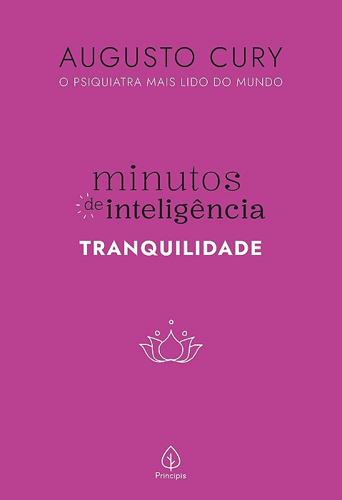 Minutos De Inteligência: Tranquilidade