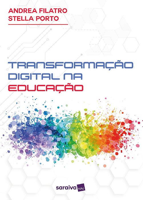 Transformação Digital Na Educação: - Guia Rápido Para Líderes E Gestores - 1ª Edição 2024