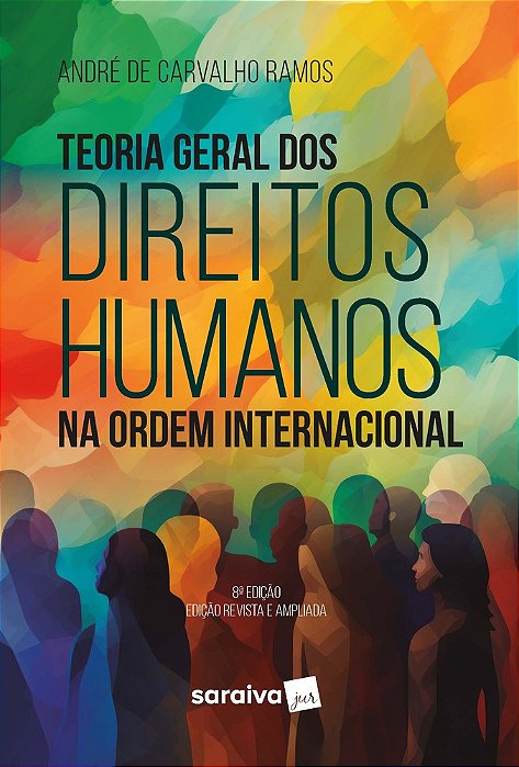 Teoria Geral Dos Direitos Humanos - 8ª Edição 2024