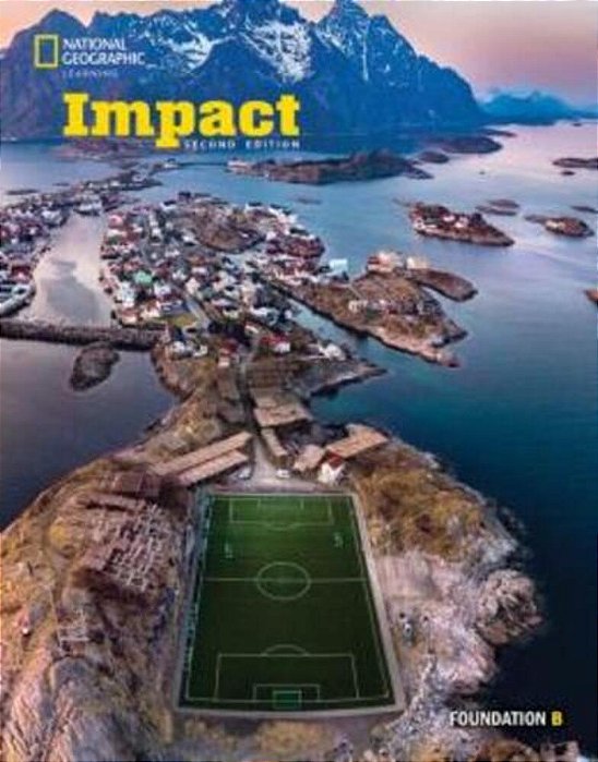 Impact Foundation B - Student's Book With The Spark Platform - Second Edition