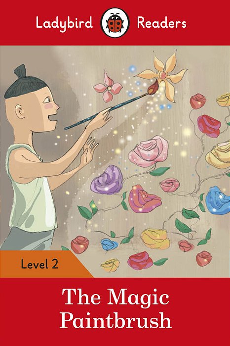The Magic Paintbrush - Ladybird Readers - Level 2 - Book With Downloadable Audio (US/UK)..-