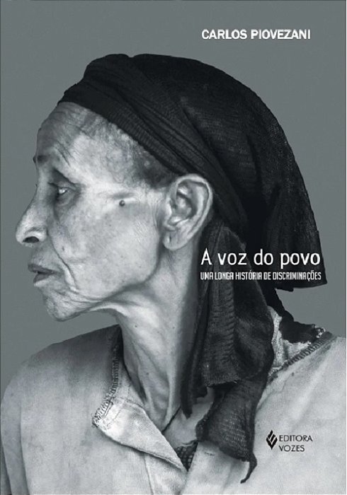 A Voz Do Povo - Uma Longa História De Discriminações