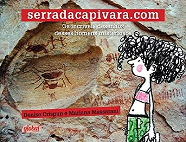 Serradacapivara. Com - Os Incríveis Desenhos Desses Homens