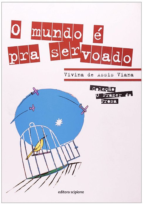 ES - Mundo E Pra Ser Voado, O