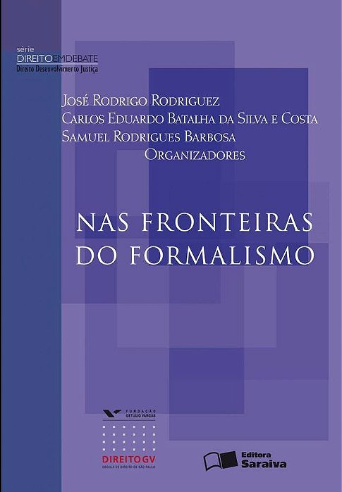 Nas Fronteiras Do Formalismo - 1ª Edição De 2010