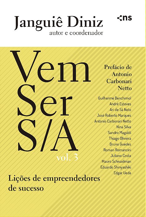 Vem Ser S/a - Vol.3 Lições De Empreendedores De Sucesso