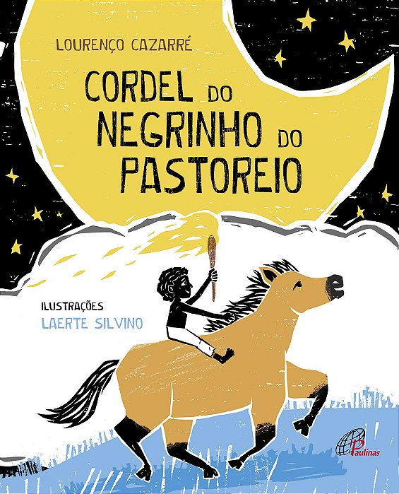 Cordel Do Negrinho Do Pastoreio