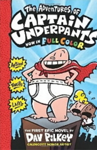 The Adventures Of Captain Underpants - Now In Full-Color