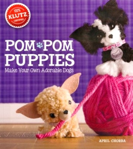Pom-Pom Puppies - Make Your Own Adorable Dog