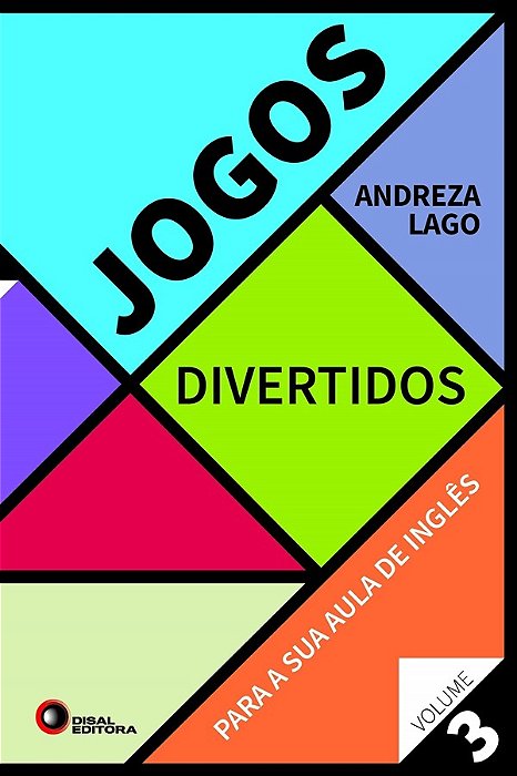 Jogos Divertidos Para Sua Aula De Inglês - Volume 3
