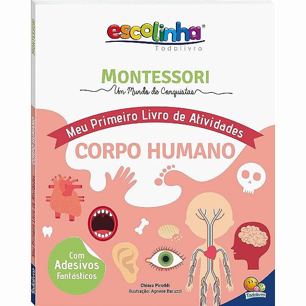 Escolinha Montessori Meu Primeiro Livro De Atividades - Corpo Humano